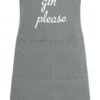 More Gin Please Apron Grey 2 More Gin Please Apron Grey -Kitchenware Discount Store 26987 19333